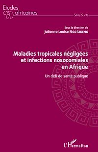 Télécharger le livre :  Maladies tropicales négligées et infections nosocomiales en Afrique