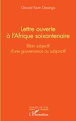 Télécharger le livre :  Lettre ouverte à l'Afrique soixantenaire