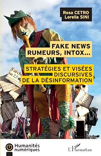 Télécharger le livre :  Fake news rumeurs, intox...