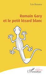 Télécharger le livre :  Romain Gary et le petit lézard blanc