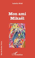 Télécharger le livre :  Mon ami Mikaël
