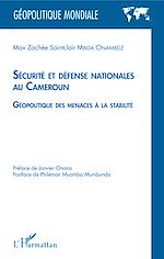 Télécharger le livre :  Sécurité et défense nationales au Cameroun