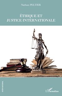 Télécharger le livre :  Ethique et justice internationale
