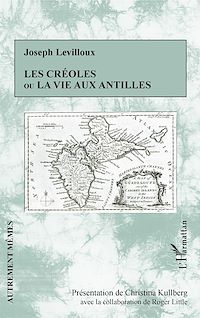 Télécharger le livre :  Les créoles ou la vie aux antilles