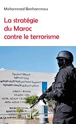 Télécharger le livre :  La stratégie du Maroc contre le terrorisme