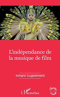 Télécharger le livre :  L'indépendance de la musique de film