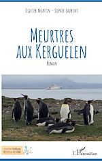 Télécharger le livre :  Meurtres aux Kerguelen
