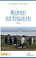 Télécharger le livre :  Meurtres aux Kerguelen