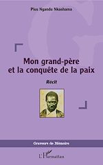 Download this eBook Mon grand-père et la conquête de la paix