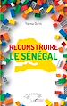 Télécharger le livre :  Reconstruire le Sénégal