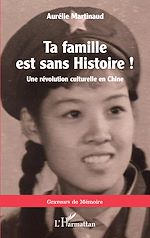 Download this eBook Ta famille est sans histoire !