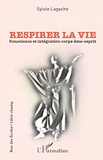 Télécharger le livre :  Respirer la vie