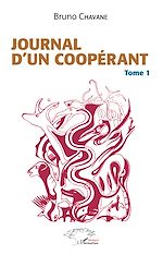 Télécharger le livre :  Journal d'un coopérant Tome 1