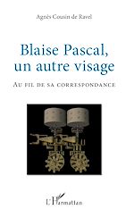 Télécharger le livre :  Blaise Pascal, un autre visage