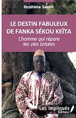 Download this eBook Le destin fabuleux de Fanka Sékou Keïta