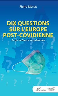 Télécharger le livre :  Dix questions sur l'Europe post-covidienne