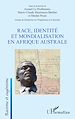 Télécharger le livre :  Race, identité et mondialisation en Afrique australe