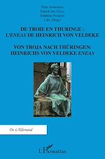 Télécharger le livre :  De Troie en Thuringe : L'Eneas de Heinrich von Veldeke