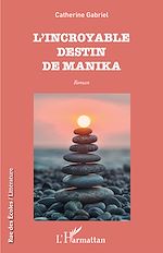 Télécharger le livre :  L'incroyable destin de Manika