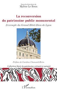 Télécharger le livre :  La reconversion du patrimoine public monumental