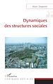 Télécharger le livre :  Dynamiques des structures sociales
