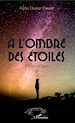 Télécharger le livre :  A l'ombre des étoiles. Nouvelles