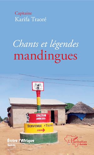 Téléchargez le livre :  Chants et légendes mandingues