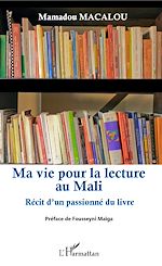 Télécharger le livre :  Ma vie pour la lecture au Mali