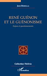 Télécharger le livre :  René Guénon et le guénonisme