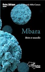 Télécharger le livre :  Mbara. Récits et nouvelles