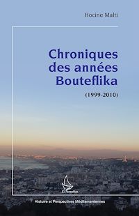 Télécharger le livre :  Chroniques des années Bouteflika