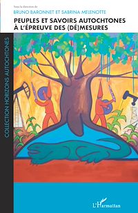 Télécharger le livre :  Peuples et savoirs autochtones à l'épreuve des (dé)mesures