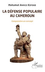 Télécharger le livre :  La défense populaire au Cameroun