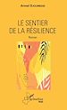 Télécharger le livre :  Le sentier de la résilience. Roman