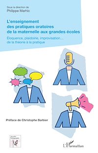 Télécharger le livre :  L'enseignement des pratiques oratoires de la maternelle aux grandes écoles