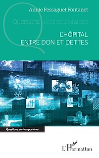 Télécharger le livre :  L'hôpital entre don et dettes