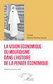 Télécharger le livre :  La vision économique du mouridisme dans l'histoire de la pensée économique
