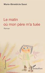 Download this eBook Le matin où mon père m'a tuée