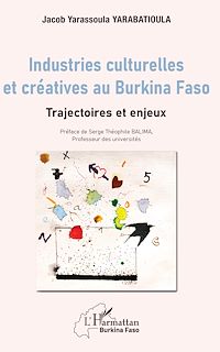 Télécharger le livre :  Industries culturelles et créatives au Burkina Faso
