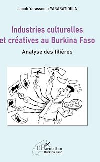 Télécharger le livre :  Industries culturelles et créatives au Burkina Faso