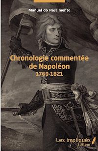 Télécharger le livre :  Chronologie commentée de Napoléon