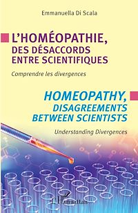 Télécharger le livre :  L'homéopathie, des désaccords entre scientifiques