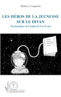 Télécharger le livre :  Les héros de la jeunesse sur le divan