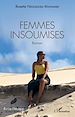 Télécharger le livre :  Femmes insoumises. Roman