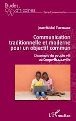 Download this eBook Communication traditionnelle et moderne pour un objectif commun