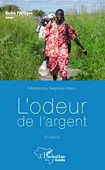 Télécharger le livre :  L'odeur de l'argent. Roman