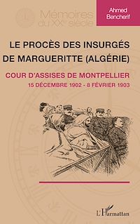 Télécharger le livre :  Le procès des insurgés de Margueritte (Algérie)