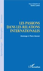 Télécharger le livre :  Les passions dans les relations internationales