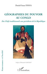Télécharger le livre :  Géographies du pouvoir au Congo