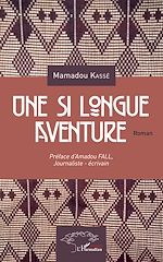 Télécharger le livre :  Une si longue aventure. Roman